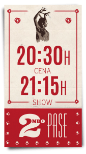 2do Pase 20:30h cena - 21:15h show